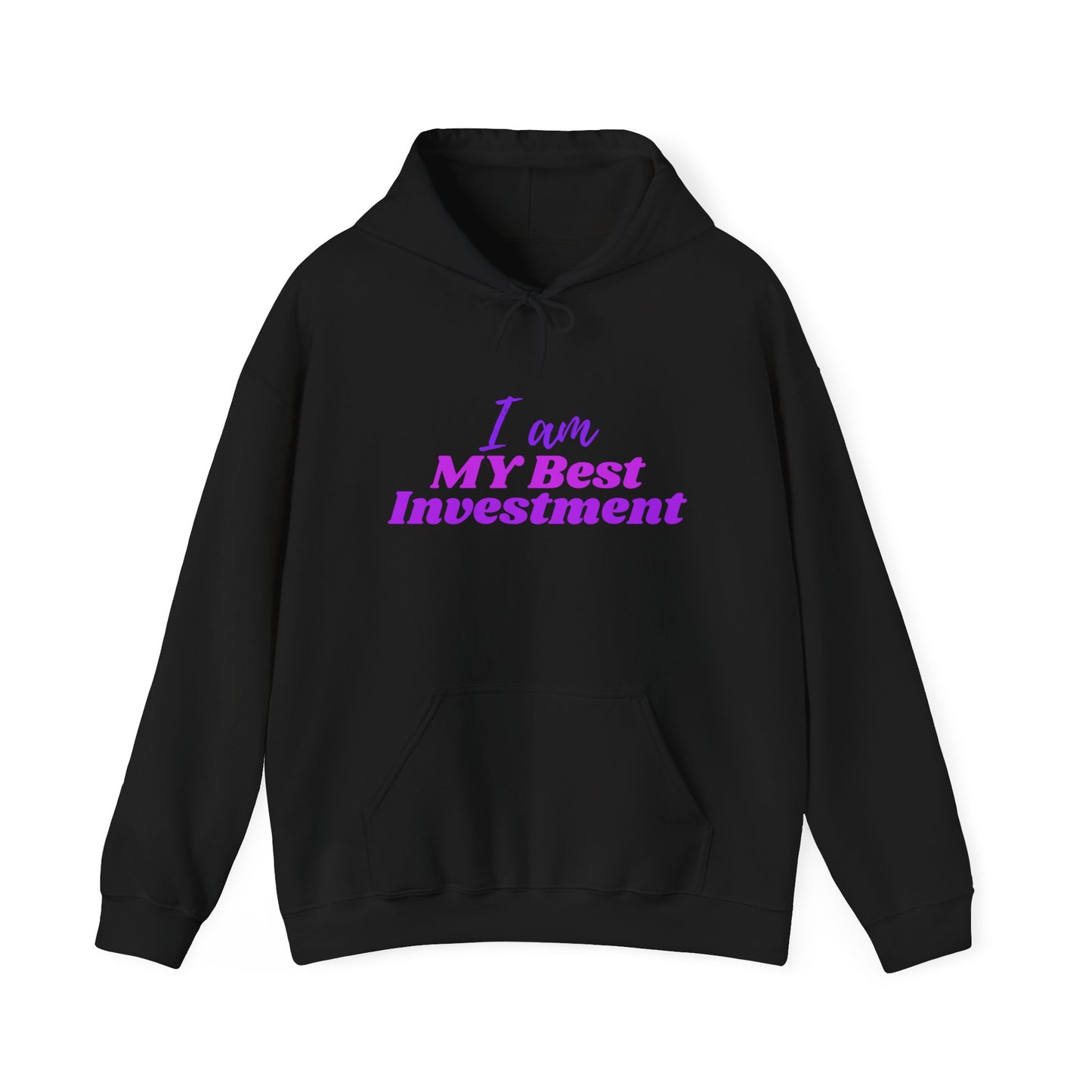 "I Am MY Best Investment" Hoodie - Unisex Heavy Blend Sweatshirt, Inspirational Gift, Positive Vibes, Relaxed Fit, Cozy Wear