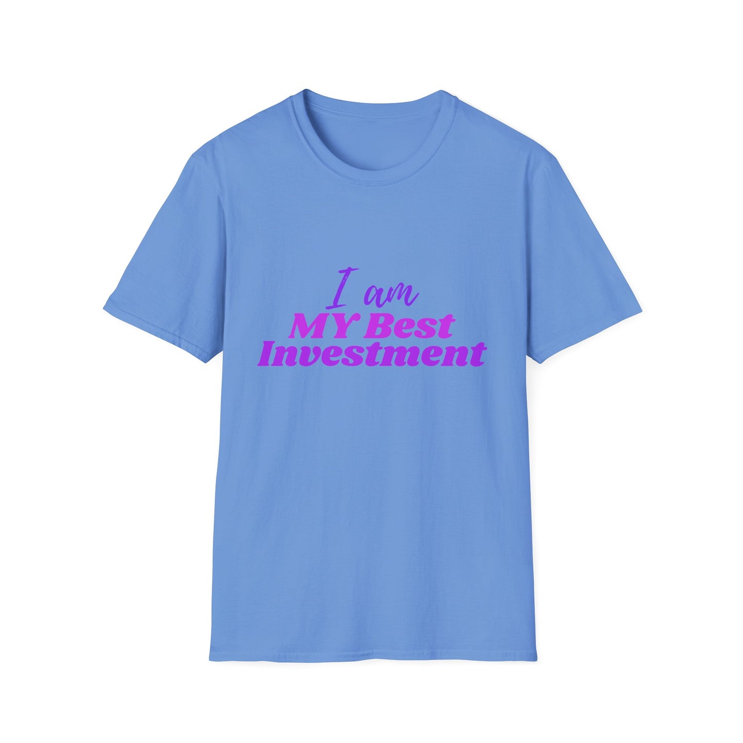 "I Am My Best Investment"; Empowering Investment Quote T-Shirt, Motivational Tee, Confidence Apparel, Gift for Self-Love, Casual Everyday Wear
