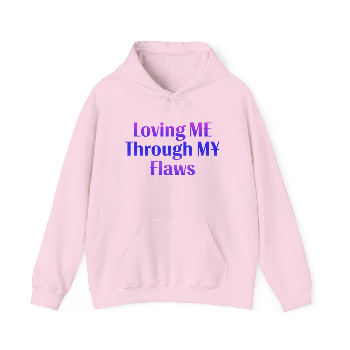 "Loving ME Through MY Flaws" Hoodie - Unisex Heavy Blend Sweatshirt, Inspirational Gift, Positive Vibes, Relaxed Fit, Cozy Wear