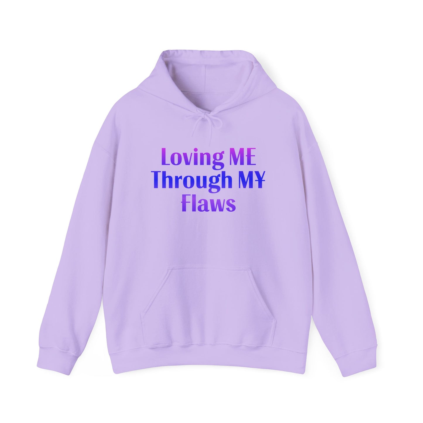 "Loving ME Through MY Flaws" Hoodie - Unisex Heavy Blend Sweatshirt, Inspirational Gift, Positive Vibes, Relaxed Fit, Cozy Wear