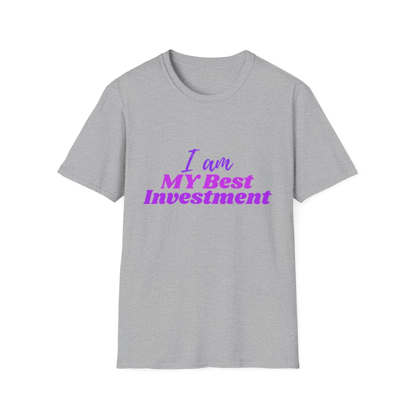 "I Am My Best Investment"; Empowering Investment Quote T-Shirt, Motivational Tee, Confidence Apparel, Gift for Self-Love, Casual Everyday Wear