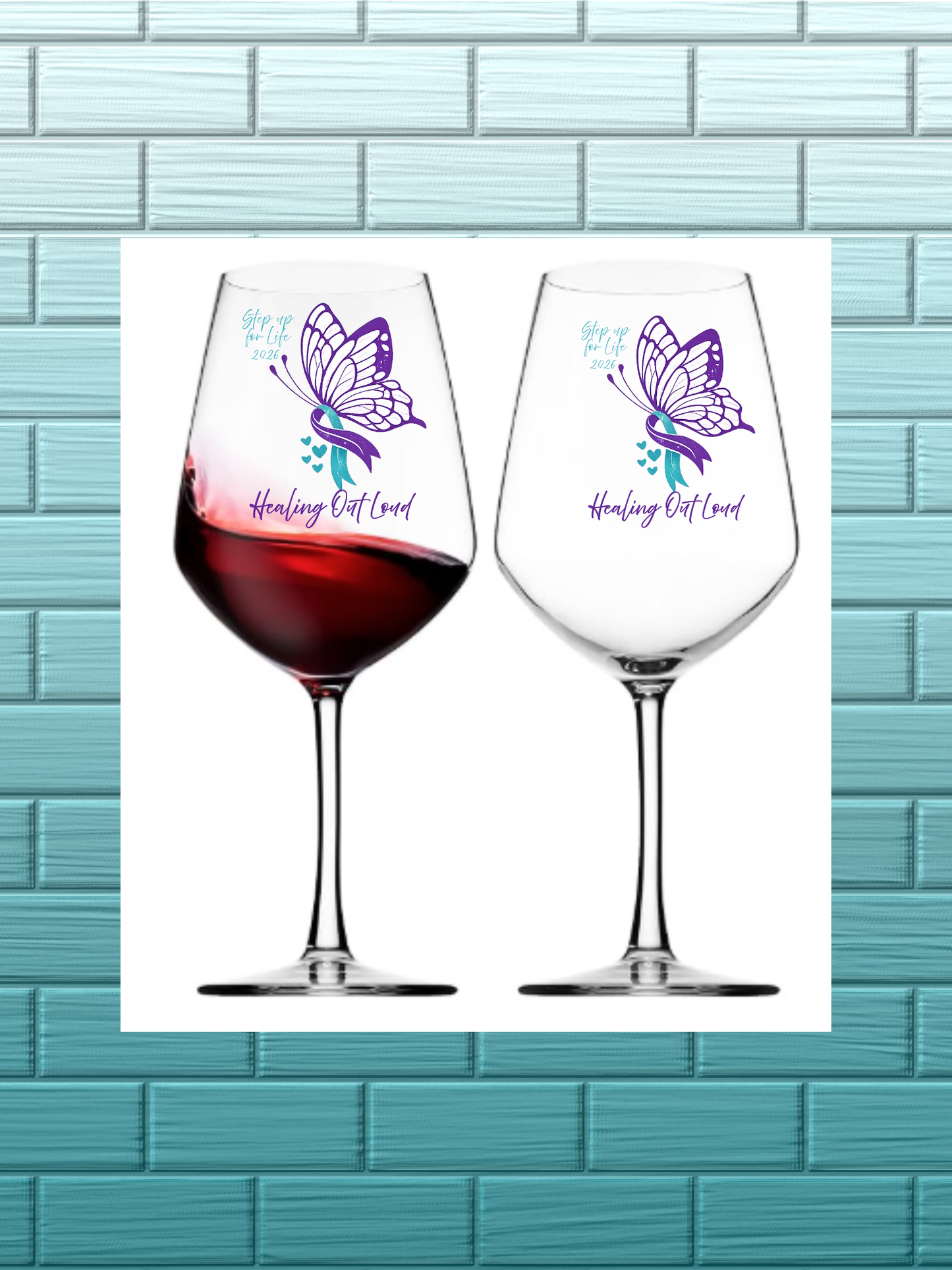 Step Up for Life 2026 Fundraiser Wine Glass Set