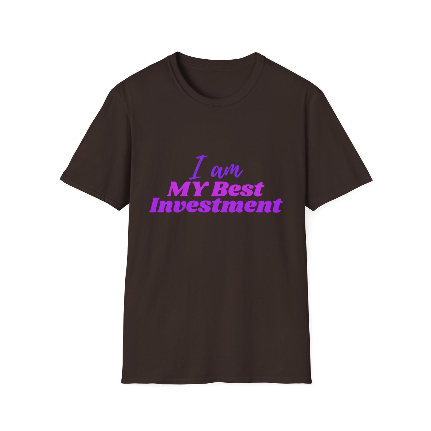 "I Am My Best Investment"; Empowering Investment Quote T-Shirt, Motivational Tee, Confidence Apparel, Gift for Self-Love, Casual Everyday Wear