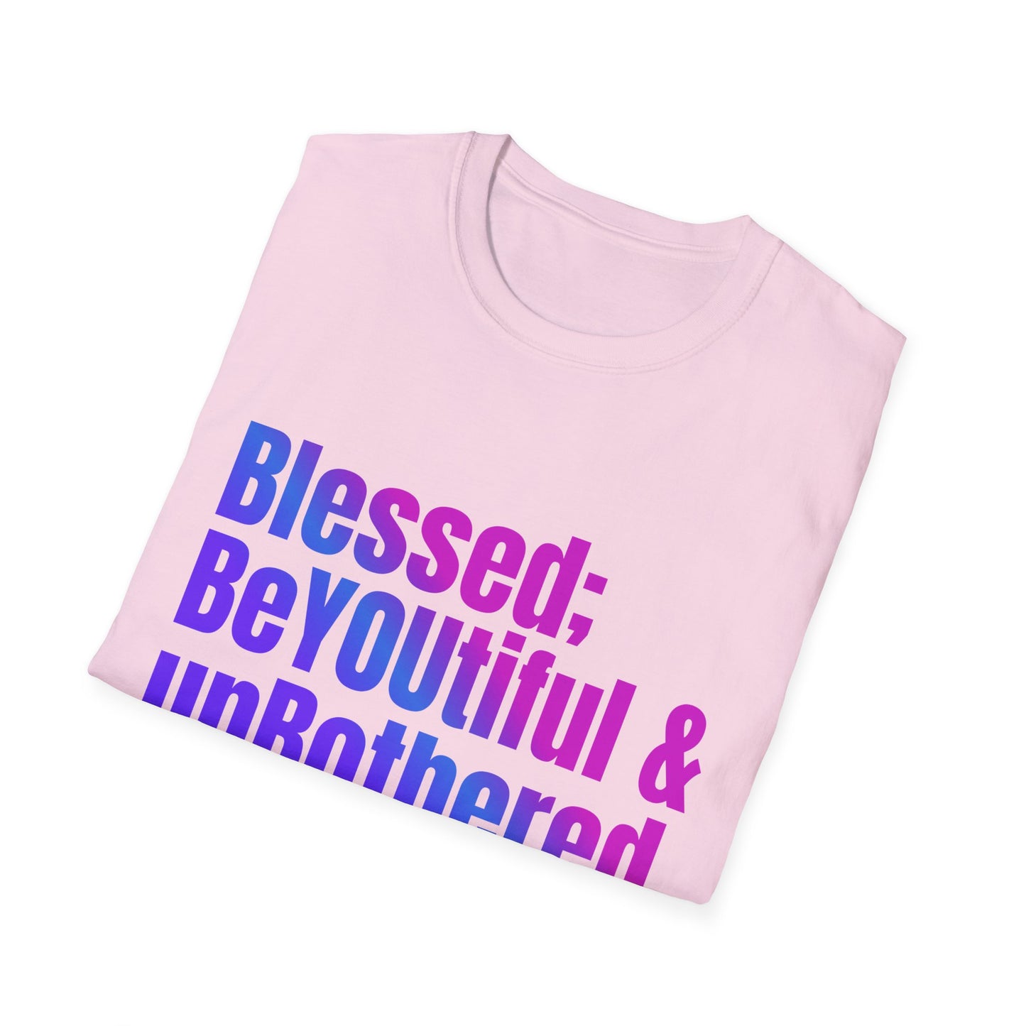 Inspirational Quote T-Shirt - "Blessed; BeYOUtiful & unBothered" | Motivational Gift for Self-Love, Mental Health Awareness, Birthday Gift, [...]