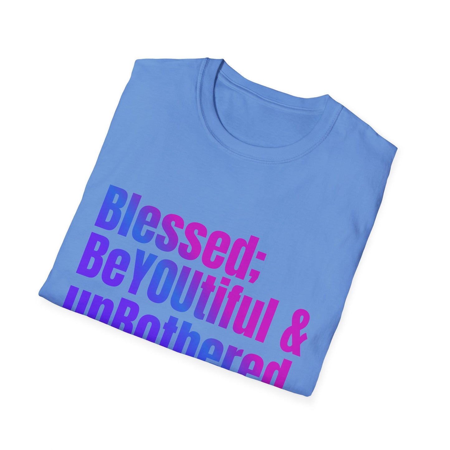 Inspirational Quote T-Shirt - "Blessed; BeYOUtiful & unBothered" | Motivational Gift for Self-Love, Mental Health Awareness, Birthday Gift, [...]