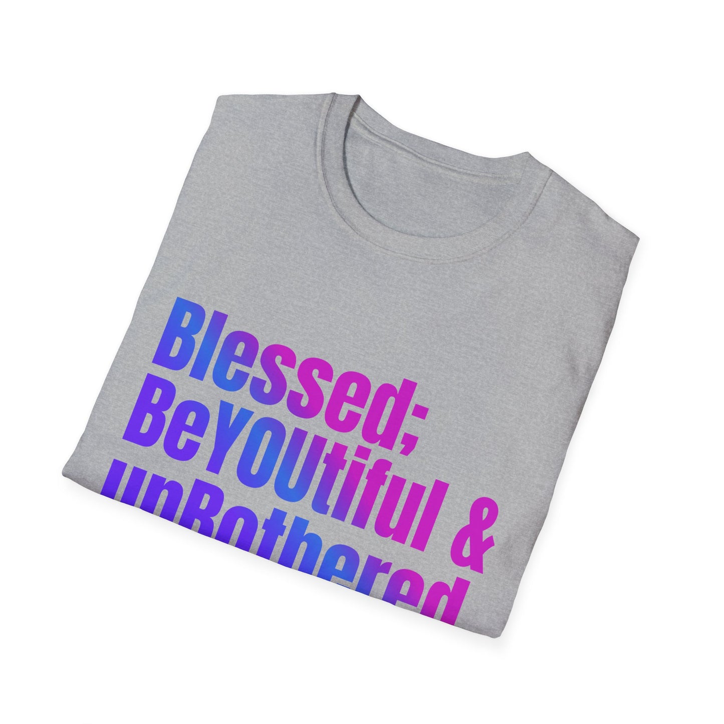 Inspirational Quote T-Shirt - "Blessed; BeYOUtiful & unBothered" | Motivational Gift for Self-Love, Mental Health Awareness, Birthday Gift, [...]