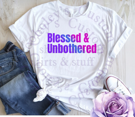 DIGITAL OR CUSTOM PRODUCT - Blessed & Unbothered