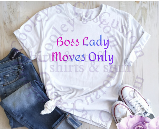 DIGITAL OR CUSTOM PRODUCT - Boss Lady Moves Only