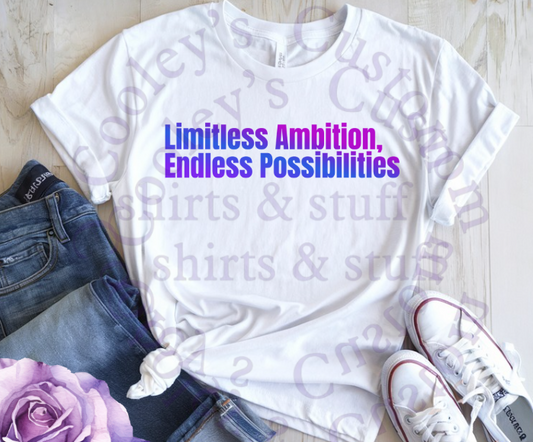 DIGITAL OR CUSTOM PRODUCT - Limitless Ambition; Endless Possibilities